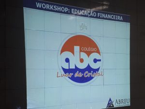 Workshop Educação Financeira 2- Colegio ABC